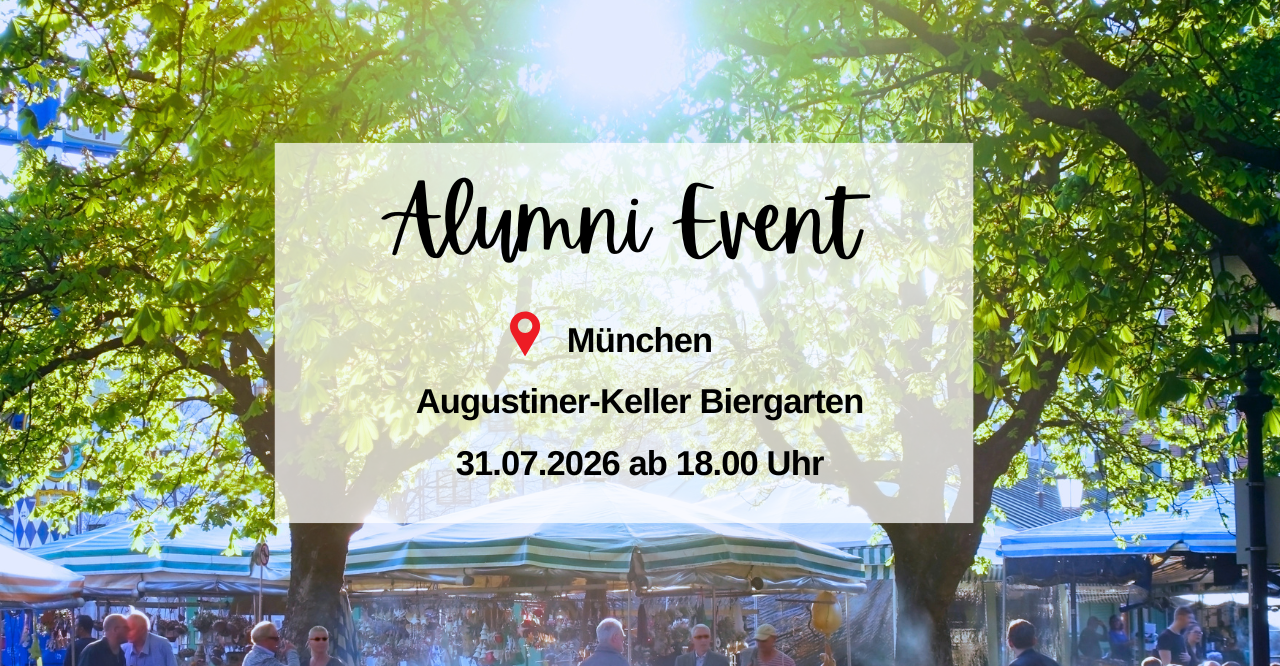 Alumni Event München 31.07.2026 im Augustiner Kellner im Biergarten